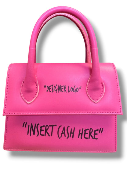 Малка Дамска Чанта “Insert cash here’’