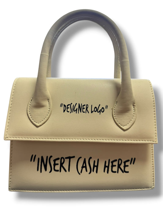 Малка Дамска Чанта “Insert cash here’’